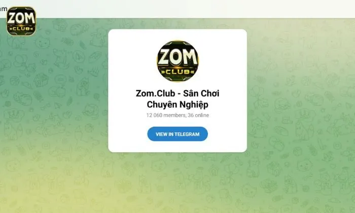 Chăm sóc khách hàng Zomclub Liên hệ Zomclub bằng Telegram
